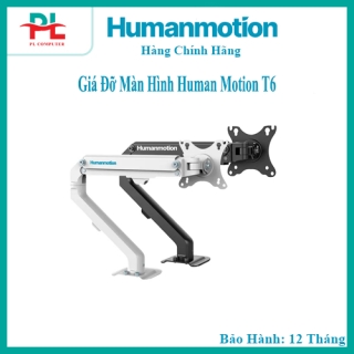 Giá đỡ màn hình Human Motion T6(TRẮNG/ĐEN) - Hàng Chính Hãng