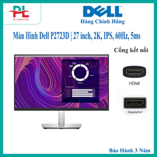 Màn Hình Dell P2723D | 27 inch, 2K, IPS, 60Hz, 5ms, Phẳng - Hàng Chính Hãng