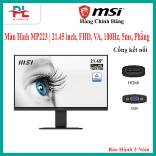 Màn Hình MSI Pro MP223 | 21.45 inch, FHD, VA, 100Hz, 5ms, Phẳng - Hàng Chính Hãng