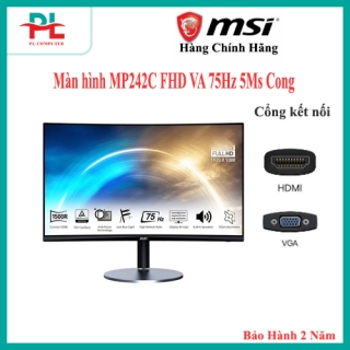Màn hình LCD 24 inch MSI Pro MP242C FHD VA 75Hz 5Ms Cong - Hàng Chính Hãng