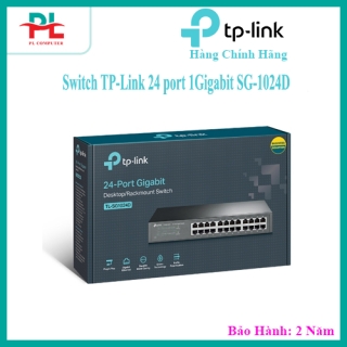 Switch TP-Link 24 port 1Gigabit SG-1024D - HÀNG CHÍNH HÃNG