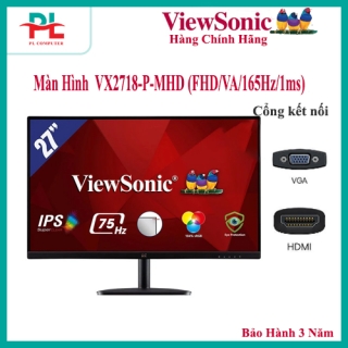 Màn Hình 27 inch Viewsonic VX2718-P-MHD (FHD/VA/165Hz/1ms/250nits/HDMI+DP/Phẳng) - Hàng Chính Hãng
