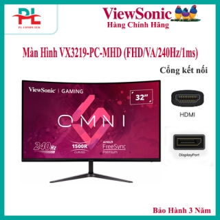 Màn Hình 32 inch Viewsonic VX3219-PC-MHD (FHD/VA/240Hz/1ms/300nits/HDMI+DP/Cong) - Hàng Chính Hãng