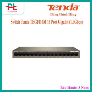 Switch Tenda TEG1016M 16 Port Gigabit (1.0Gbps) - HÀNG CHÍNH HÃNG