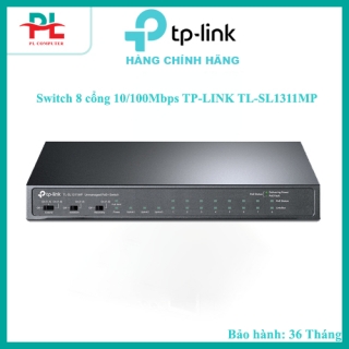 Switch 8 cổng 10/100Mbps TP-LINK TL-SL1311MP - Hàng Chính Hãng