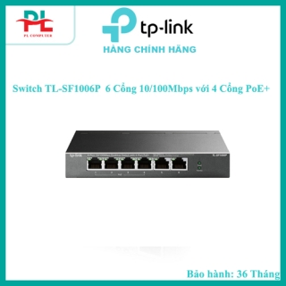 Switch TP-LINK TL-SF1006P 6 Cổng 10/100Mbps với 4 Cổng PoE+ - Hàng Chính Hãng