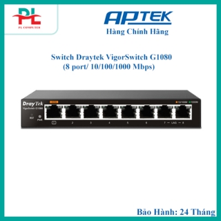 Switch Draytek VigorSwitch G1080 (8 port/ 10/100/1000 Mbps) - Hàng Chính Hãng