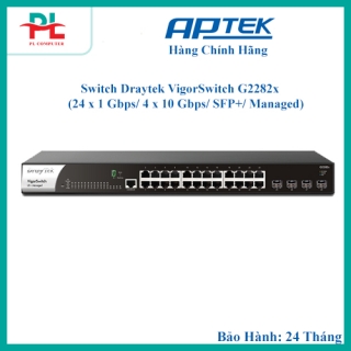 Switch Draytek VigorSwitch G2282x (24 x 1 Gbps/ 4 x 10 Gbps/ SFP+/ Managed) - Hàng Chính Hãng