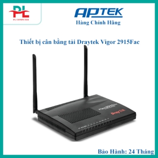 Thiết bị cân bằng tải Draytek Vigor2915Fac Fiber Wireless VPN (V2915Fac) - Hàng Chính Hãng