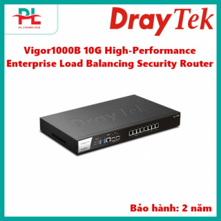 Vigor1000B 10G High-Performance Enterprise Load Balancing Security Router