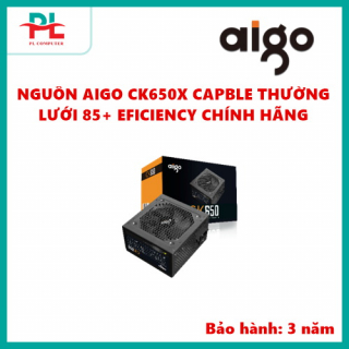 NGUỒN AIGO CK650X CAPBLE THƯỜNG LƯỚI 85+ EFICIENCY CHÍNH HÃNG