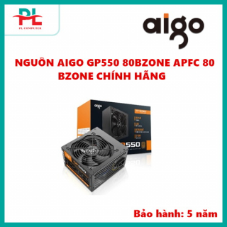 NGUỒN AIGO GP550  APFC 80 BZONE CHÍNH HÃNG