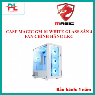 CASE MAGIC GM-01 WHITE GLASS SẴN 4 FAN CHÍNH HÃNG LKC