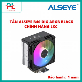 TẢN ALSEYE B40 DIG ARGB BLACK CHÍNH HÃNG LKC