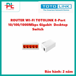 ROUTER WI-FI TOTOLINK 8-Port 10/100/1000Mbps Gigabit  Desktop Switch