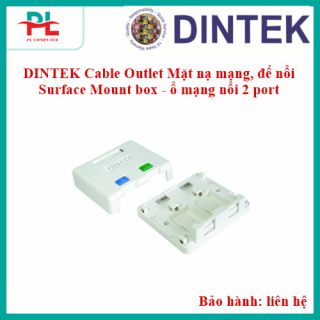 DINTEK Cable Outlet Mặt nạ mạng, đế nổi Surface Mount box - ổ mạng nổi 2 port