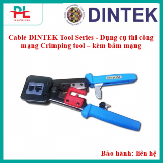 Cable DINTEK Tool Series - Dụng cụ thi công mạng Crimping tool – kèm bấm mạng