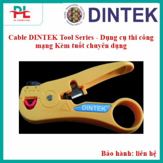 Cable DINTEK Tool Series - Dụng cụ thi công mạng Kèm tuốt chuyên dụng