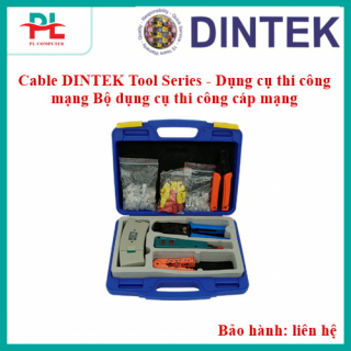 Cable DINTEK Tool Series - Dụng cụ thi công mạng Bộ dụng cụ thi công cáp mạng