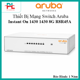 Thiết Bị Mạng Switch Aruba Instant On 1430 8G R8R45A - Hàng Chính Hãng