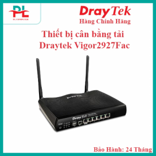 Thiết bị cân bằng tải DrayTek Vigor2927Fac (V2927Fac) - Hàng Chính Hãng