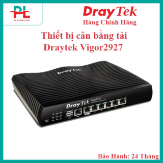 Thiết bị cân bằng tải DrayTek Vigor2927 (V2927) - Hàng Chính Hãng