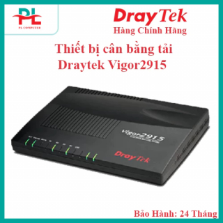 Thiết bị cân bằng tải Draytek Vigor2915 - Hàng Chính Hãng