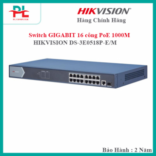 Switch GIGABIT 16 cổng PoE 1000M HIKVISION DS-3E0518P-E/M