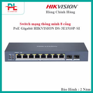 Switch mạng thông minh 8 cổng PoE Gigabit HIKVISION DS-3E1510P-SI