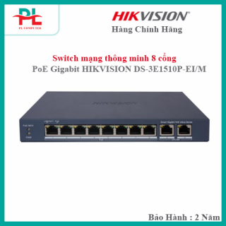 Switch mạng thông minh 8 cổng PoE Gigabit HIKVISION DS-3E1510P-EI/M