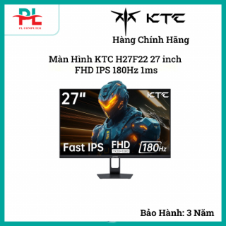 Màn Hình KTC H27F22 27 inch  FHD IPS 180Hz 1ms
