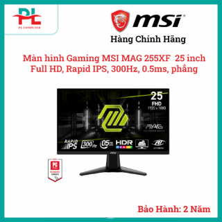 Màn hình Gaming MSI MAG 255XF | 25 inch, Full HD, Rapid IPS, 300Hz, 0.5ms, phẳng