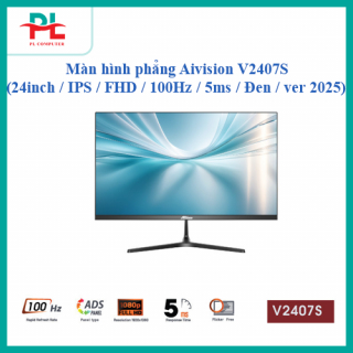 Màn hình phẳng Aivision V2407S (24inch / IPS / FHD / 100Hz / 5ms / Đen / ver 2025)